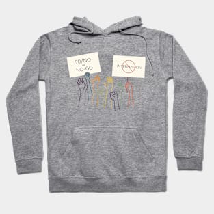 "90/No or We Won't Go!" from INTO THE WOODS Hoodie